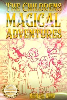 Paperback The Childrens Magical Adventures Book