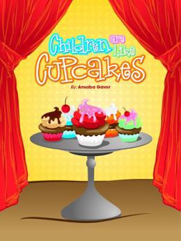 Paperback Children Are Like Cupcakes Book