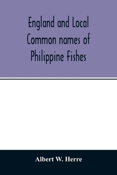 Paperback England and Local Common names of Philippine Fishes Book