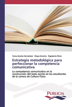 Paperback Estrategia metodológica para perfeccionar la competencia comunicativa [Spanish] Book