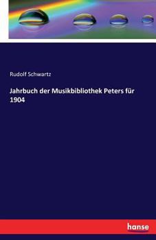 Paperback Jahrbuch der Musikbibliothek Peters für 1904 [German] Book