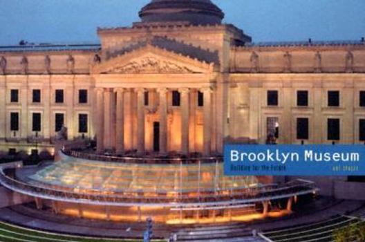 Paperback Brooklyn Museum: Building for the Future Book