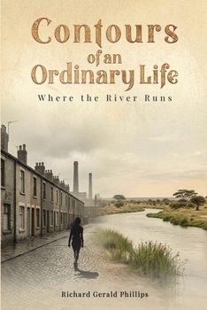 Contours of an Ordinary Life