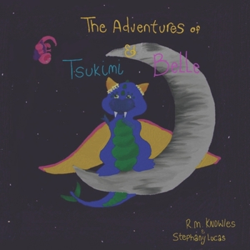 Paperback Adventures of Tsukimi and Belle Book