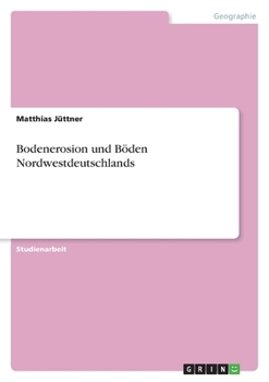Bodenerosion und B�den Nordwestdeutschlands