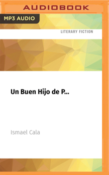 Audio CD Un Buen Hijo de P...: Una Fábula [Spanish] Book