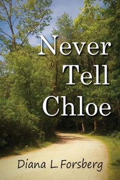Paperback Never Tell Chloe Book