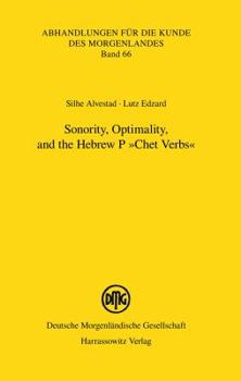 Paperback Sonority, Optimality, and the Hebrew P Chet Verbs Book