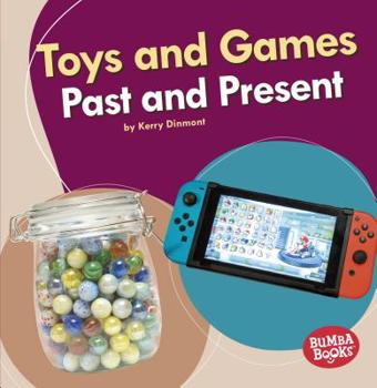 Paperback Toys and Games Past and Present Book