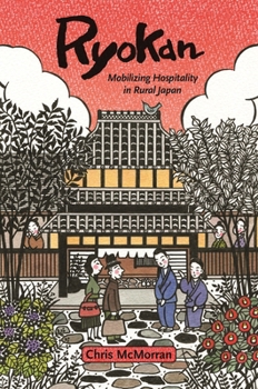 Paperback Ryokan: Mobilizing Hospitality in Rural Japan Book