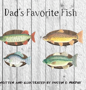 Hardcover Dad's Favorite Fish Book