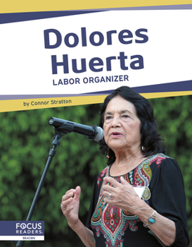 Paperback Dolores Huerta: Labor Organizer Book