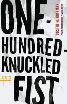 Paperback One-Hundred-Knuckled Fist: Stories Book