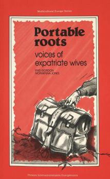 Paperback Portable Roots: Voices of Expatriate Wives Book