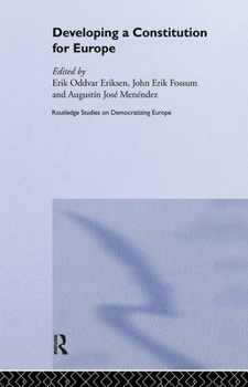 Hardcover Developing a Constitution for Europe Book