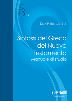 Paperback Sintassi del Greco del Nuovo Testamento: Manuale Di Studio [Italian] Book