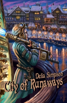 City of Runaways - Book #1 of the Leisurely Ländler