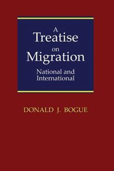 Paperback A Treatise on Migration: National and International Book