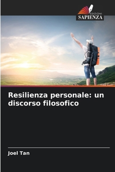 Paperback Resilienza personale: un discorso filosofico [Italian] Book