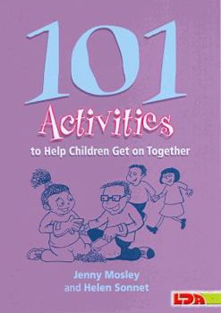 Paperback 101 Activities to Help Children Get on Together Book