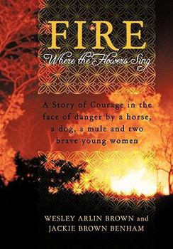 Paperback Fire: Where the Flowers Sing Book