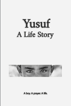 Paperback Yusuf: A Life Story Book