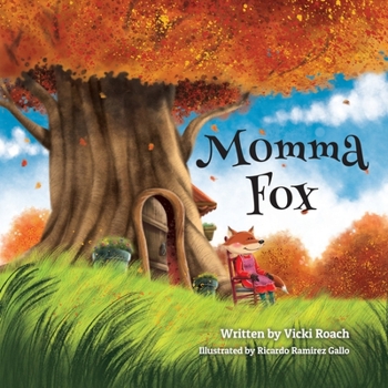 Paperback Momma Fox: Always There for Her Seven Little Foxes Book