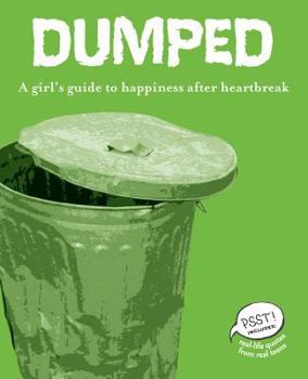 Paperback Dumped: A Girl's Guide to Happiness After Heartbreak Book