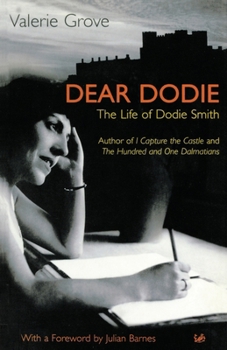 Dear Dodie: The Life of Dodie Smith
