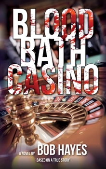 Hardcover Blood Bath Casino Book