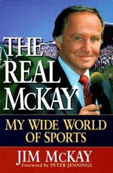 Hardcover The Real McKay: My Wide World of Sports Book