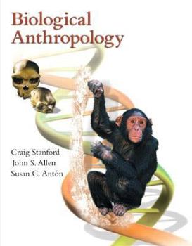 Paperback Biological Anthropology: The Natural History of Humankind Book