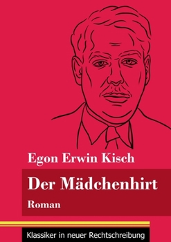 Paperback Der Mädchenhirt: Roman (Band 67, Klassiker in neuer Rechtschreibung) [German] Book