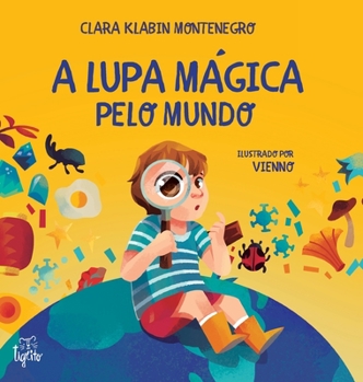 Hardcover A lupa mágica pelo mundo [Portuguese] Book