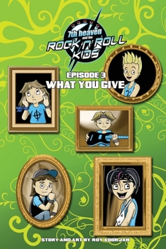 Paperback 7th heaven and the Rock'n'Roll Kids - What You Give: Episode 3 Book
