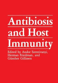 Paperback Antibiosis and Host Immunity Book