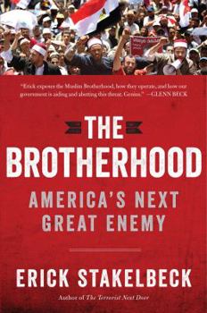 Hardcover The Brotherhood: America's Next Great Enemy Book