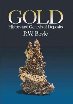 Hardcover Gold: History and Genesis of Deposits Book
