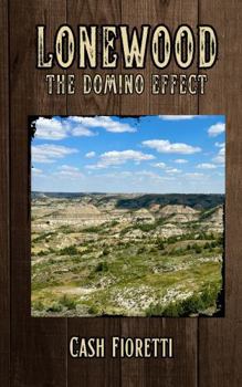 Hardcover Lonewood: The Domino Effect Book