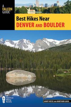 Paperback Best Hikes Near Denver and Boulder Book