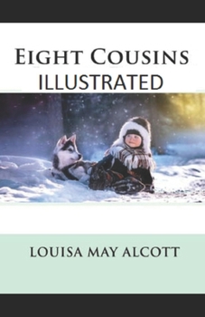 Paperback Eight Cousins Illustrated Book
