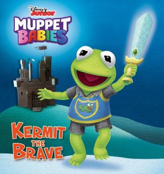 Board book Kermit the Brave (Disney Muppet Babies) Book