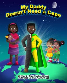 Paperback My Daddy Doesn't Need a Cape Book