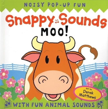 Hardcover Snappy Sounds: Moo! Book
