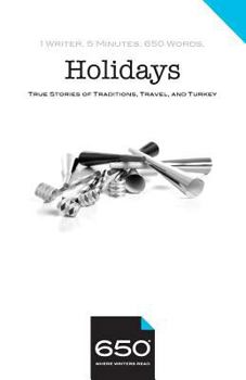 Paperback 650 - Holidays: True Stories of Traditions, Travel, and Turkey Book