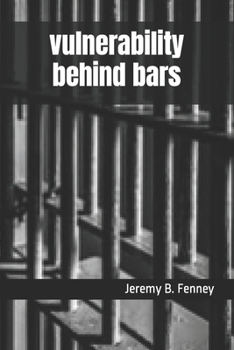Paperback Vulnerability behind bars Book