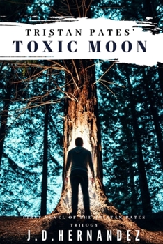 Paperback Tristan Pates' Toxic Moon Book
