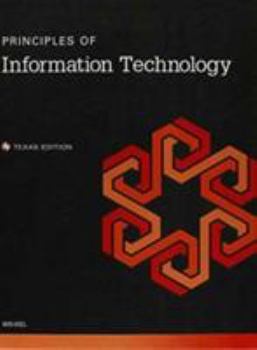 Hardcover Principles of Information Technology -- Texas -- Cte/School Book