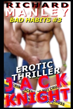 Paperback Jack Knight: Bad Habits Book 3 Book