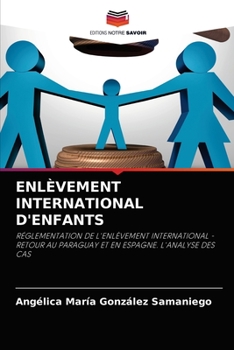 Paperback Enlèvement International d'Enfants [French] Book